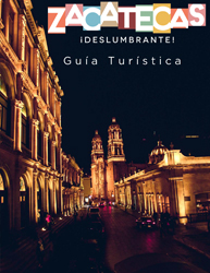 Guía turística de Zacatecas